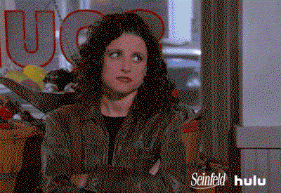 Elaine from Seinfeld rolls her eyes