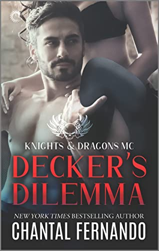 Decker's Dilemma by Chantal Fernando. A woman sits behind a shirtless man. She is in a bra and jeans. Her leg appears to be slung over the man's shoulder, but from where she's sitting...there's no way that's her leg from that angle.