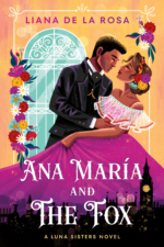 Ana Maria and the Fox by Liana De Le Rosa. An illustrated cover of a man slightly dipping a woman. They have brown skin and she is wearing a fuchsia dress. It has an off the shoulder ruffle. He is in a dark suit. The walls are a peach and they stand in front of a shiny, ornate window decorated by flowers of pink, blue, red, white, and orange. Those same flowers are in her hair. The hem of the dress blends into a skyscape of Big Ben and other buildings.