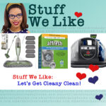 Stuff We Like - Let's Get Cleany Clean with pictures of a mop, washer cleaning tablets, and a vacuum