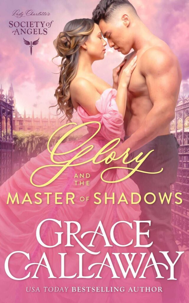 Glory and the Master of Shadows by Grace Calloway. A photograph clinch cover of a man and woman. The man is shirtless and wearing dark pants. The woman has on a voluminous, soft pink, off the shoulder dress. Her palms are flat on the man's chest and they putting their foreheads together. She has dirty blonde hair, with half gathered back away from her face. Both models are East Asian, as are the characters in the book. There is a pinkish purple sunset in the background as they stand in an estate garden.