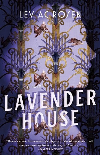 Lavender House by Lev AC Rosen. A lavender wallpaper with filigree and stalks of lavender. Brown bunnies sprint across the paper, but one appears to be dead. There is a silhouette of a woman's profile projected onto the wallpaper. Blood is dripping at the bottom of the lavender bouquets.