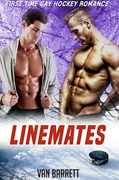 Linemates by Van Barrett. Two bare-chested men are oiled up an dlooking down at their crotches. A large, not to scale hockey puck when compared to these men's bodies is in the bottom right hand corner. 
