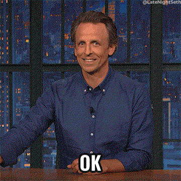 Seth Meyers says ok