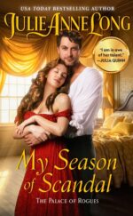 My Season of Scandal by Julie Anne Long. A photography cover. A man is embracing a woman from behind in a golden bedroom. He has on dark pants and an un buttoned shirt. She is wearing a red, off the shoulder dress, and has brown, wavy hair. Her eyes are closed and she's leaning against him. He's looking directly at us with his right eyebrow raised and a floppy bang hanging over his forehead.