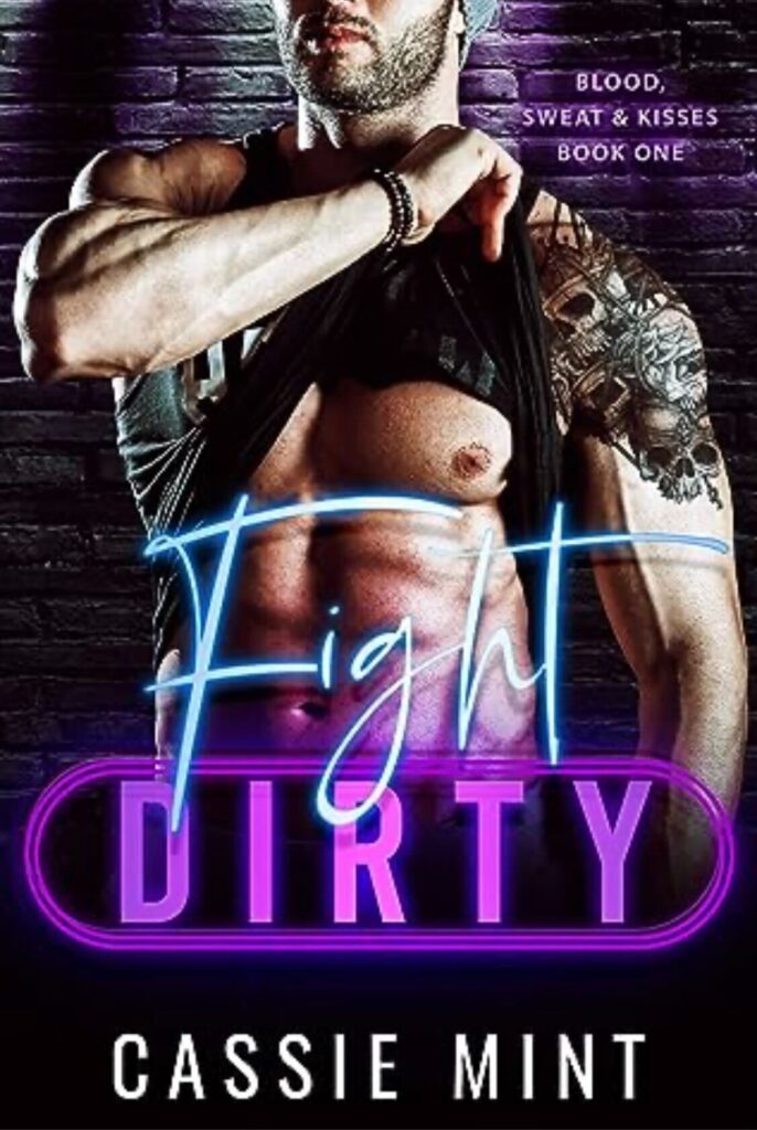 Fight Dirty by Cassie Mint. A man in a tank top in front of a black brick wall. He's lifting on his shirt to reveal his left nipple. There's a soft purple neon glow around the title and around his body.