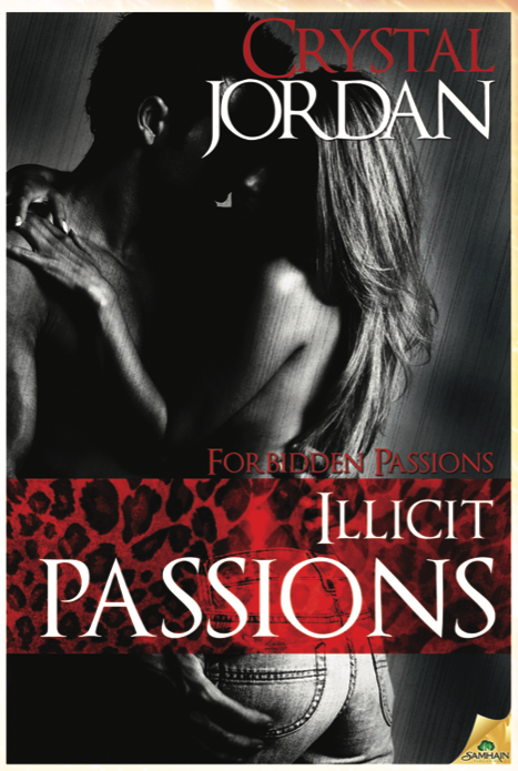 A close up of Illicit passions by Crystal Jordan featuring a black and white image of a topless woman in tight jeans being embraced by a guy 