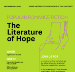 Yale University The Literature of Hope conference a green background with a line drawing of two hands holding a book it was held september 8 and 9 at the Humanities quad at yale university