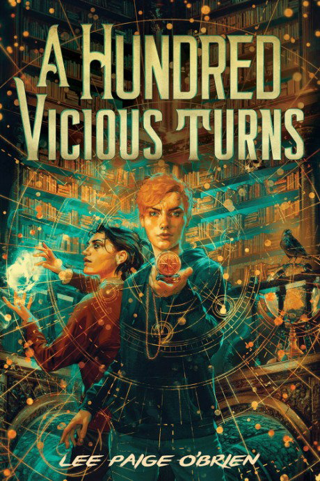 A Hundred Vicious Turns by Lee Paige O'Brien. Two figures in a green and gold library. The front figure is holding a gold compass. They have a green jacket and red hair. The figure behind them is in red and holds a glowing orb of light. They have darker skin and long, black hair.