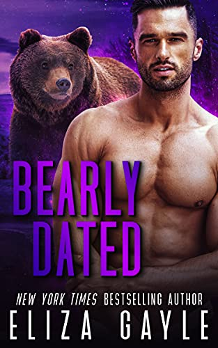 Bearly Dated by Eliza Gayle. A big grizzly bear in the background looks longingly at the shirtless, bearded man in the foreground.