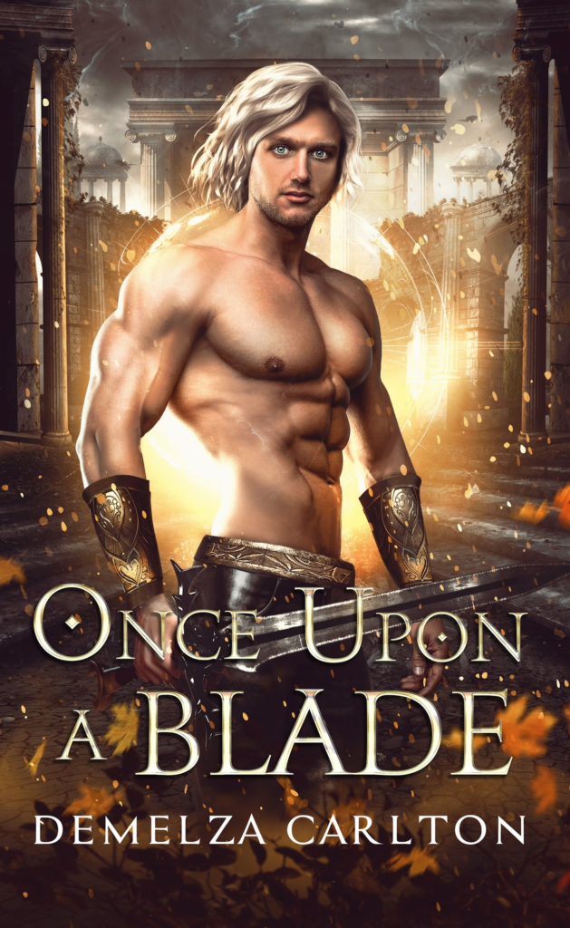 Once Upon a Blade by Demelza Carlton. Wow this cover model has seen some things. His eyes are WIDE OPEN. He is also shirtless. He's standing to the side but twisting to the side, making his waist look impossibly small.