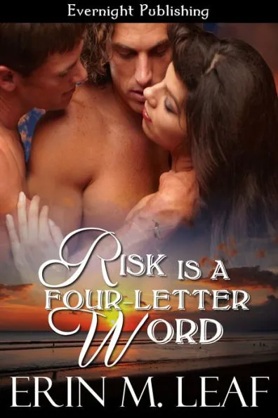 Risk is a Four Letter Word with three white people embracing in the sky above a sunset