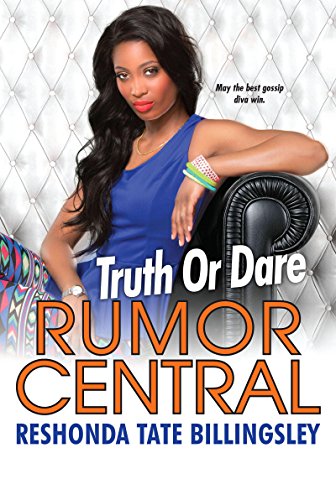 RUMOR CENTRAL Truth or Dare by reshonda tate billinsley features a Black woman with long wave hair and a very hot purple clingy dress leaning with one arm on a leather sofa arm looking at the readers