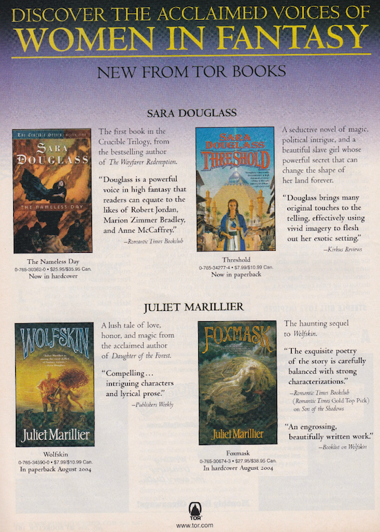 An ad from Tor books with pictures of four novels The Wayfarer Redeption and Threshold by Sara Douglass and Wolfskin and Foxmask by Juliet Marillier. The text at the top reads DISCOVER THE ACCLAIMED VOICES OF WOMEN IN FANTASY NEW FROM TOR BOOKS So romantasy has been a thing for a while - just has a new name.
