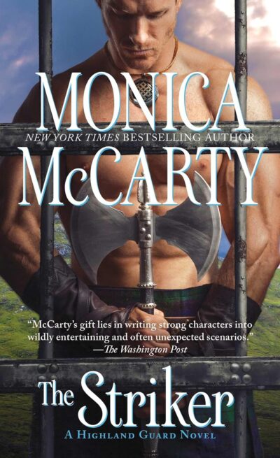 The striker - monica mccarty - a shirtless White guy with arms like giant spiral cut hams holds a claymore in front of his chest. There's a blue and green kilt beneath it.