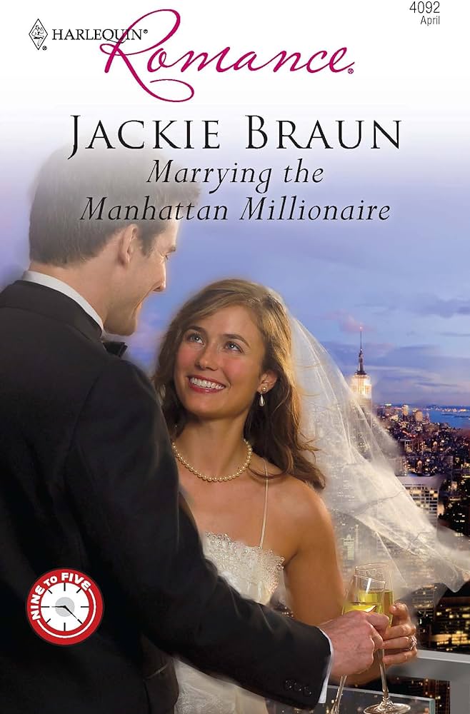 Marrying the Manhattan Millionaire by Jackie Braun. A bride and groom are staring at one another with smiles. However, the bride looks very similar to actress Brie Larson.