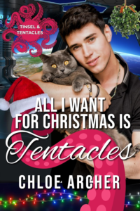 All I Want for Christmas is Tentacles by Chloe Archer. A brunette man is holding a gray cat. The cats eyes are big and yellow and it looks horrified. A pink, illustrated tentacle with a Santa hat emerges from the bottom of the cover.