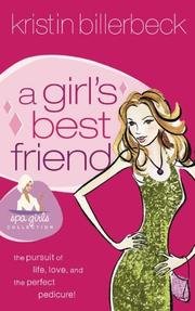 A Girl's Best Friend has a bright pink cover with a illustration of a very very very thin woman in a green dress with blonde hair with the title in light pink in a bubble