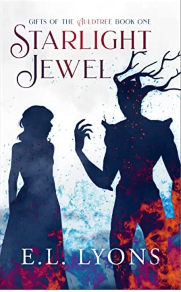 Starlight Jewel by E.L. Lyons. An icy background with red flames at the bottom. There are two silhouettes. One of a woman and another of a tall tree man with branches coming out of his head.