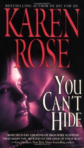 You Can't Hide by Karen Rose features a clsoe up of a man nuzling a white woman's face with both of them lit by magenta light and shadow.