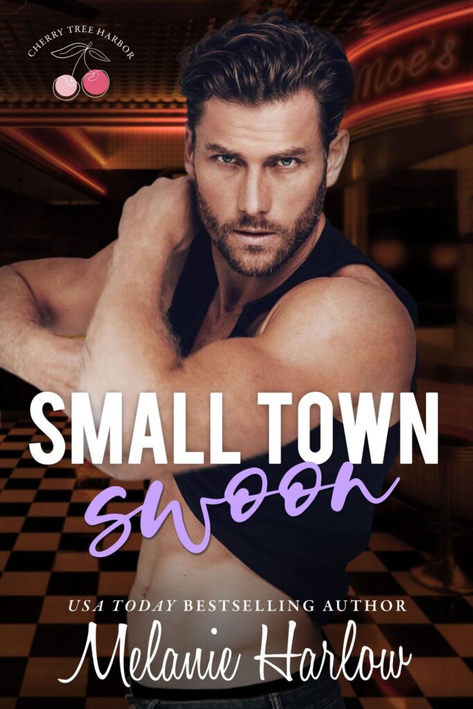 Small Town Swoon by Melanie Harlow. A man in three quarter profile is trying to take off a black tank top. He's glaring at us from over his bulging bicep.