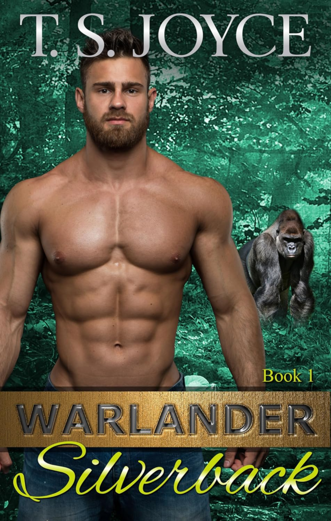 Warlander Silverback by T.S. Joyce. The background is a very teal green forest with a silverback gorilla. A shirtless man with a vacant stare stands in the foreground.