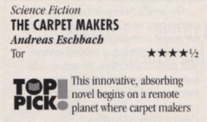 This innovative, absorbing novel begins on a remote planet where carpet makers
