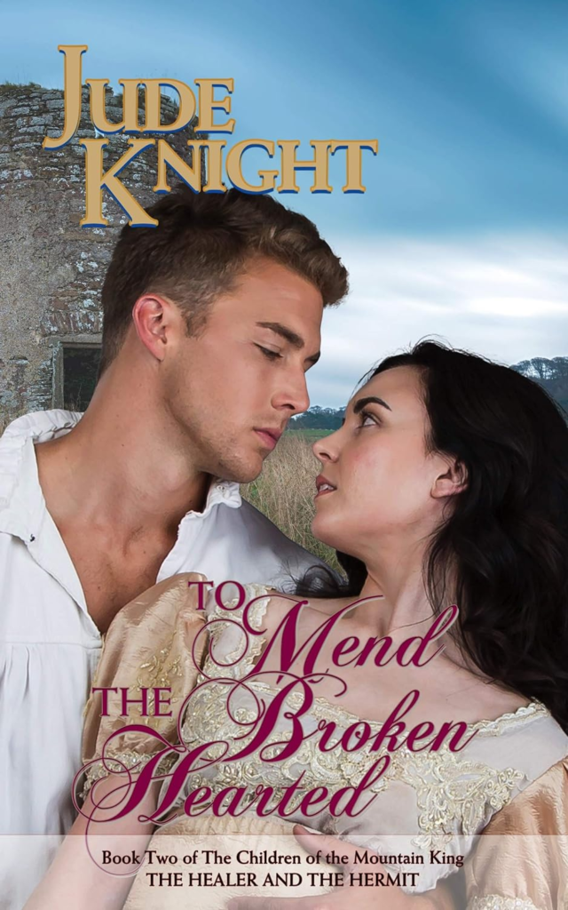 To Med the Broken Hearted by Jude Knight. A man and woman are embrace in front of a stone castle. The man's eyes are barely open. Meanwhile, the woman has an aggressive stare going.