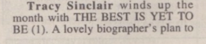 Tracy Sinclair winds up the month with THE BEST IS YET TO BE (1). A lovely biographer's plan to