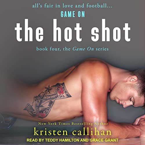 The Hot Shot by Kristen Callihan. A shirtless man in unbuttoned jeans is trying to hold a plank pose. He has a large tattoo of California across his ribs.
