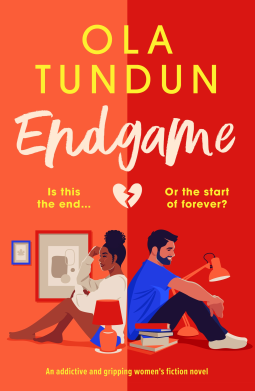Ola Tundon's Endgame - half the cover is orange with a Black woman with her hair in a bun sitting on the floor with her back to a man whose side of the cover is entirely red with a dude with short hair and a beard sitting on the ground with books and a desk lamp
