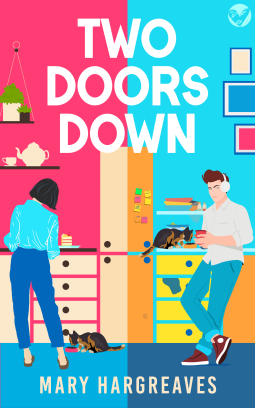 Two Doors Down Mary Hargreaves features a split cover down the middle with a woman in a pink room and a blue blouse on the left and a man in a grey shirt in a blue room on the right