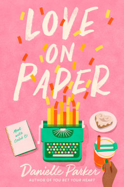 Love on Paper by Danielle Parker a pink background with a green typewriter illustrated with striped confetti coming out of the top? On the right is a brown hand with green nails lifting an insulated straw cup 
