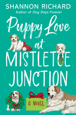 Puppy Love at Mistletoe Junction by Shannon Richard has illustrations of four dogs mostly white with spots and the background is green 