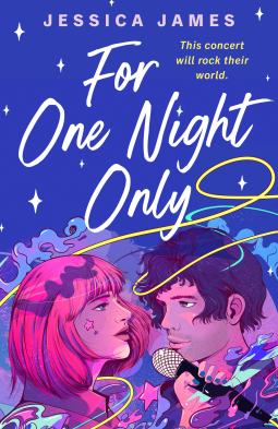 For One Night Only by Jessica James - an illutration of a woman with pink hair close to a man with dark hair. She looks a lot like Jem, the cartoon character, and the colors are pink, blue, and lavender