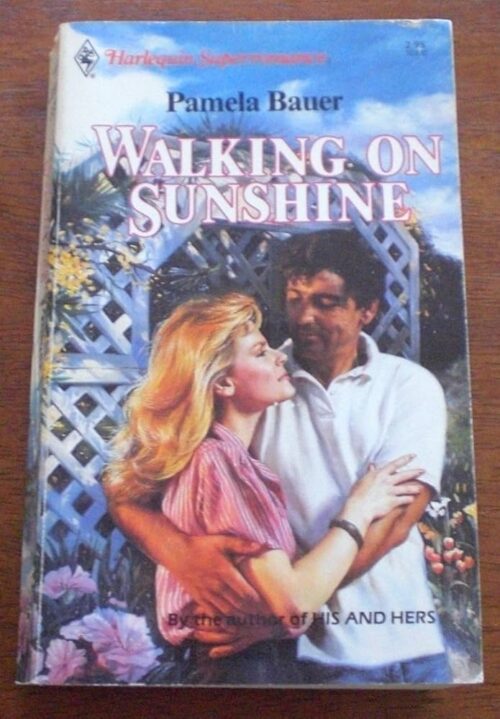 Walking on Sunshine by Pamela Bauer. A man with a deep dan and laugh lines wearing a white polo shirt embraces a blonde woman who looks a lot like Blair from the Facts of Life in front of a trellis