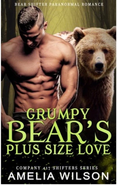 Grumpy Bear's Plus Size Love by Amelia Wilson. A shirtless man in jeans is looking down and trying to find something in his pocket. A big brown bear is lurking behind me.