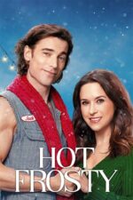 Hot Frosty movie poster with a tall white man with shaggy hair to his chin wearing denim and a red scarf holding hands with Lacey Chabert who is wearing a green vneck sweater