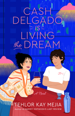 Cash Delgado is Living the Dream by Tehlor Kay Mejia A cobalt blue background of a very stylish bar with two people having a drink. One character is wearing a light yellow sweater with patterns with curly hair pulled up, and the other character has short hair and a white t-shirt