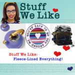Stuff We Like - Fleece Lined Everything! A purple teapot, a pin, and a pile of sweatpants