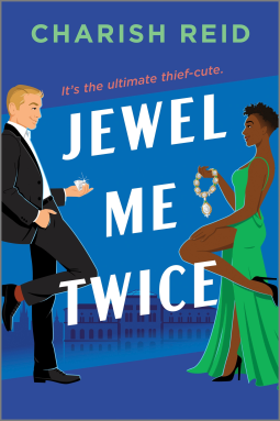 Jewel Me Twice - Charish Reid A blue slanted background with an illustration of a white man in a tux holding a diamond. Across the way is a black woman with short hair and a stunning green dress with a big slit up the side, and they are holding a big diamond necklace 