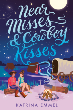 Near Misses and Cowboy Kisses by Katrina Emmel A dark blue sky with white stars with two people alongside a covered wagon and a campsite 