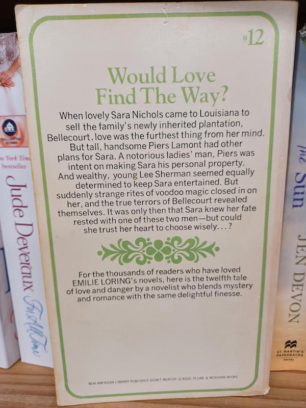 Would Love Find The Way? When lovely Sara Nichols came to Louisiana to sell the family's newly inherited plantation, Bellecourt, love was the furthest thing from her mind. But tall, handsome Piers Lamont had other plans for Sara. A notorious ladies' man, Piers was intent on making Sara his personal property. And wealthy, young Lee Sherman seemed equally determined to keep Sara entertained. But suddenly strange rites of voodoo magic closed in on her, and the true terrors of Bellecourt revealed themselves. It was only then that Sara knew her fate rested with one of these two men -but could she trust her heart to choose wiselv. ?