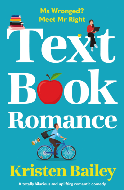 Text Book Romance - Kristen Bailey - a blue background with a tiny illustration of a woman sitting with her laptop atop the letter X in Text. And a figure in blue shirt and brown pants is biking and looking up