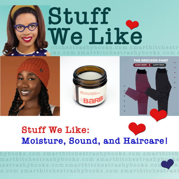 Stuff We Like: Moisture, sound, and haircare! 