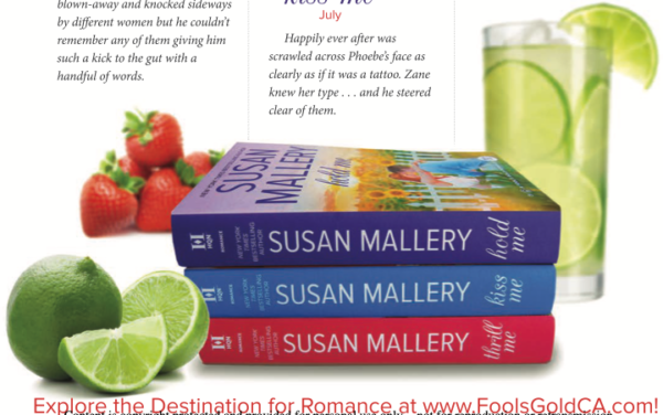 A portion of an ad with three susan mallery books, some limes and strawberries and a green lime filled drink. At the bottom it says Explore The Destination for Romance at FoolsGoldCA.com