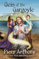 Geis of the Gargoyle by Piers Anthony. An illustrated cover. A man in front has a hooved and goat-like grey feet like a gargoyle. A yellow light swirls around its body to reveal the top half of a woman in a long white robe. He has long sandy hair and a beard. He looks disgusted and frightened. He appears to be a on a beach with mountains across the water. A man in brown pants and a blue button-down shirt is casting the yellow light around the half-gargoyle figure. There's also a woman in a purple dress, twirling her hair and looking up at the sky.