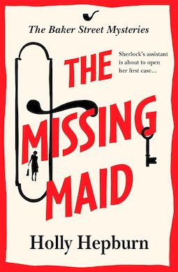 The Missing Maid by Holly Hpeburn - a cream background, red border, red and black slanted text and black accents 