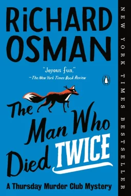The Man who Died Twice - blue background, black sidebar proclaiming NYT status, with black and red lettering in the same style 