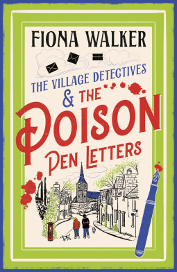 the poison pen letters by fiona walker green border, red letters with black and blue accents, and an illustration of a village 